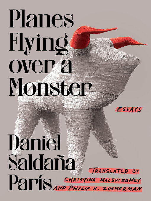 Title details for Planes Flying over a Monster by Daniel Saldaña París - Wait list